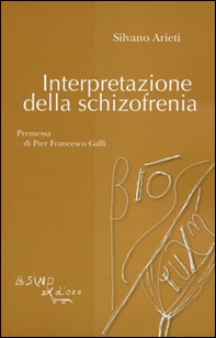 Interpretazione della schizofrenia - Librerie.coop