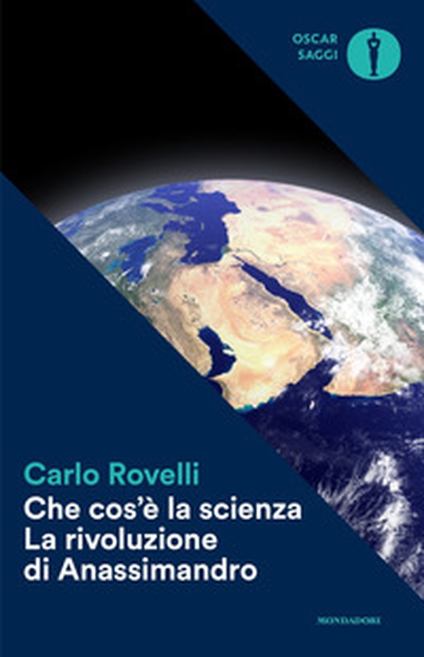 Che cos'è la scienza. La rivoluzione di Anassimandro - Librerie.coop Che cos'è la scienza. La rivoluzione di Anassimandro - Librerie.coop
