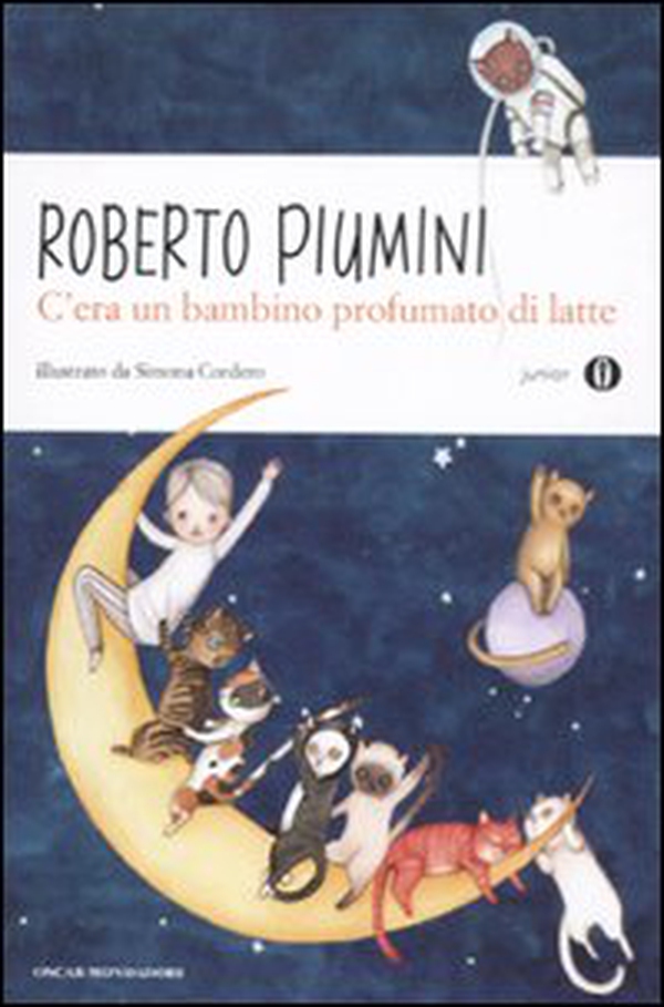 C'era un bambino profumato di latte - Librerie.coop C'era un bambino profumato di latte - Librerie.coop