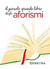 Il piccolo grande libro degli aforismi - Librerie.coop Il piccolo grande libro degli aforismi - Librerie.coop