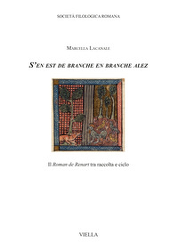 «S'en est de branche en branche alez». Il «Roman de Renart» tra raccolta e ciclo - Librerie.coop «S'en est de branche en branche alez». Il «Roman de Renart» tra raccolta e ciclo - Librerie.coop