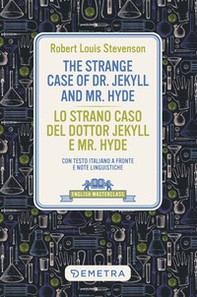 The strange case of Dr. Jekyll and Mr. Hyde-Lo strano caso del dottor Jekyll e Mr. Hyde. Con testo italiano a fronte e note linguistiche - Librerie.coop The strange case of Dr. Jekyll and Mr. Hyde-Lo strano caso del dottor Jekyll e Mr. Hyde. Con testo italiano a fronte e note linguistiche - Librerie.coop