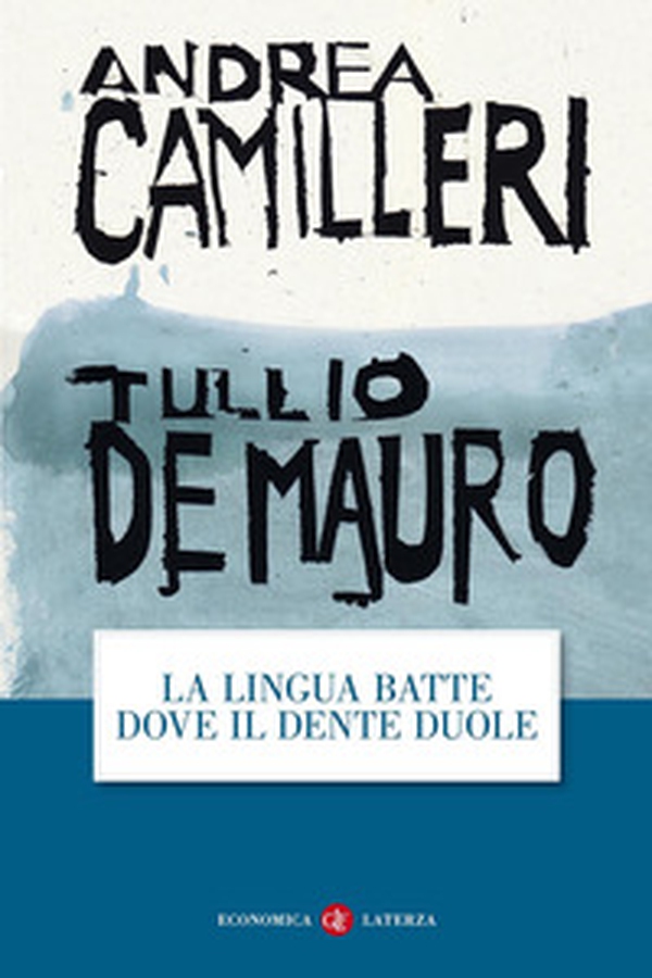 La lingua batte dove il dente duole - Librerie.coop La lingua batte dove il dente duole - Librerie.coop