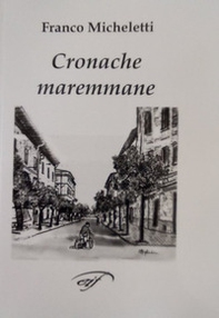 Cronache maremmane - Librerie.coop