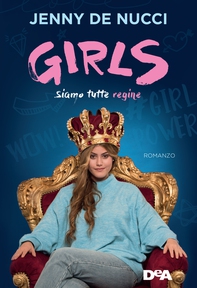 Girls. Siamo tutte regine - Librerie.coop
