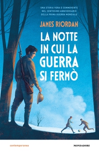 La notte in cui la guerra si fermò - Librerie.coop