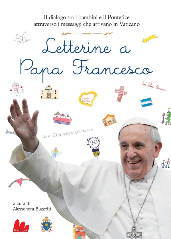 Letterine a Papa Francesco - Librerie.coop Letterine a Papa Francesco - Librerie.coop