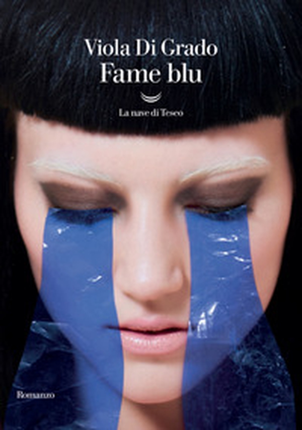Fame blu - Librerie.coop Fame blu - Librerie.coop