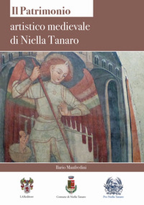 Il patrimonio artistico medievale di Niella Tanaro - Librerie.coop Il patrimonio artistico medievale di Niella Tanaro - Librerie.coop