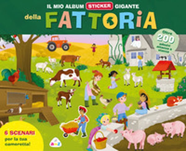 Il mio album sticker gigante della fattoria - Librerie.coop