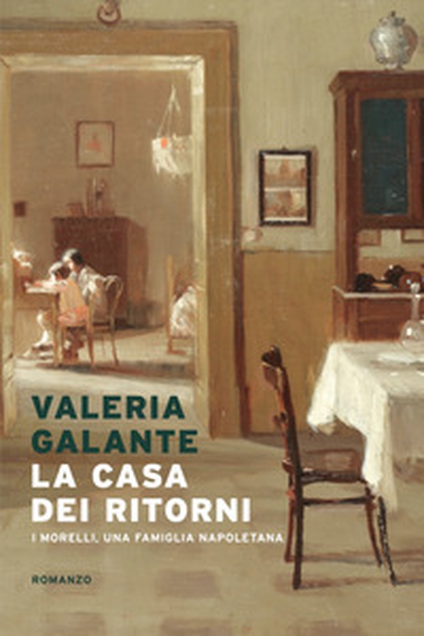 La casa dei ritorni. I Morelli, una famiglia napoletana - Librerie.coop La casa dei ritorni. I Morelli, una famiglia napoletana - Librerie.coop