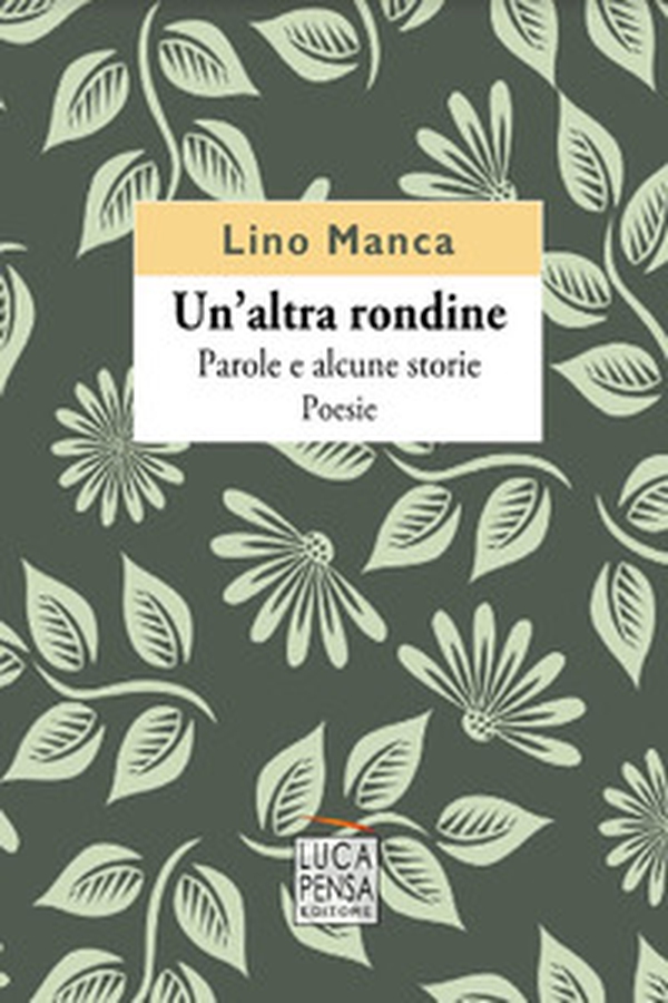 Un'altra rondine. Parole e alcune storie - Librerie.coop Un'altra rondine. Parole e alcune storie - Librerie.coop