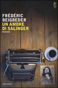 Un amore di Salinger - Librerie.coop