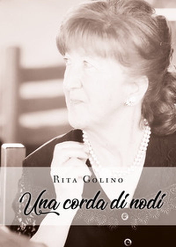Una corda di nodi - Librerie.coop Una corda di nodi - Librerie.coop