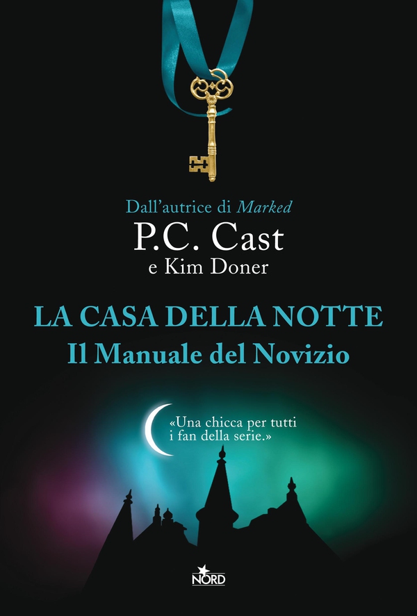 La Casa della Notte - Il Manuale del Novizio - Librerie.coop La Casa della Notte - Il Manuale del Novizio - Librerie.coop