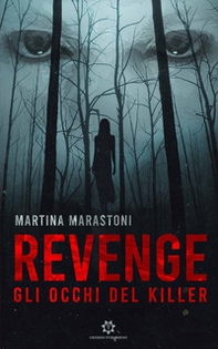 Gli occhi del killer. Revenge - Librerie.coop