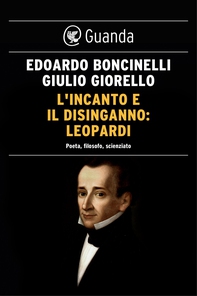 L'incanto e il disinganno: Leopardi - Librerie.coop L'incanto e il disinganno: Leopardi - Librerie.coop
