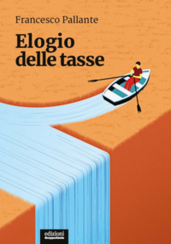Elogio delle tasse - Librerie.coop Elogio delle tasse - Librerie.coop