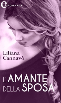 L'amante della sposa (eLit) - Librerie.coop L'amante della sposa (eLit) - Librerie.coop