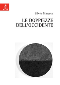 La doppiezza dell'Occidente - Librerie.coop