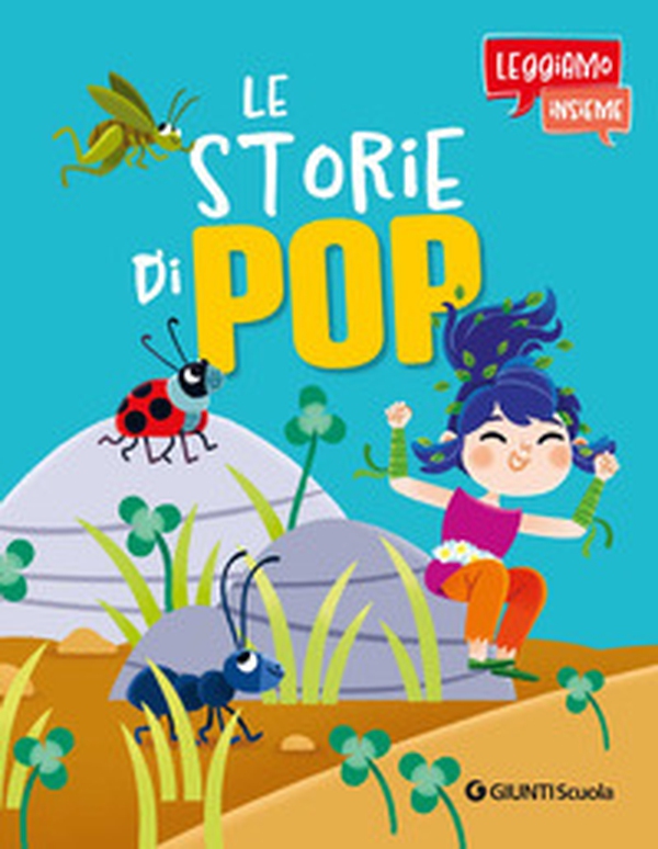 Le storie di Pop. Leggiamo insieme - Librerie.coop