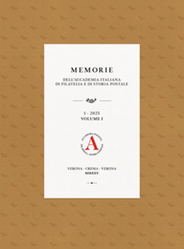 Memorie dell'Accademia Italiana di Filatelia e di Storia Postale - Vol. 1 - Librerie.coop Memorie dell'Accademia Italiana di Filatelia e di Storia Postale - Vol. 1 - Librerie.coop
