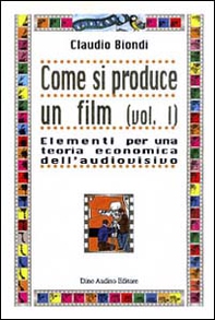 Come si produce un film - Librerie.coop Come si produce un film - Librerie.coop
