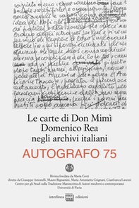 Le carte di Don Mimì. Domenico Rea negli archivi italiani - Librerie.coop