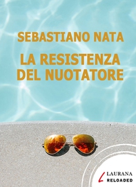 La resistenza del nuotatore - Librerie.coop La resistenza del nuotatore - Librerie.coop
