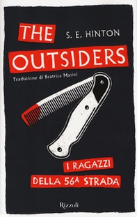 The Outsiders. I ragazzi della 56ª strada - Librerie.coop