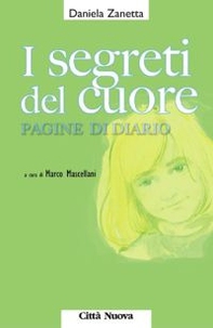 I segreti del cuore. Pagine di diario - Librerie.coop