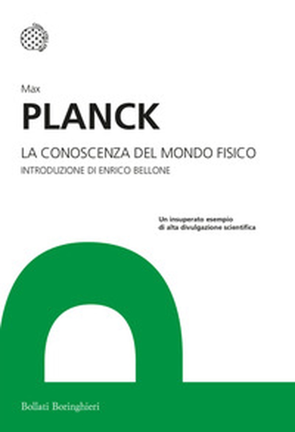 La conoscenza del mondo fisico - Librerie.coop La conoscenza del mondo fisico - Librerie.coop