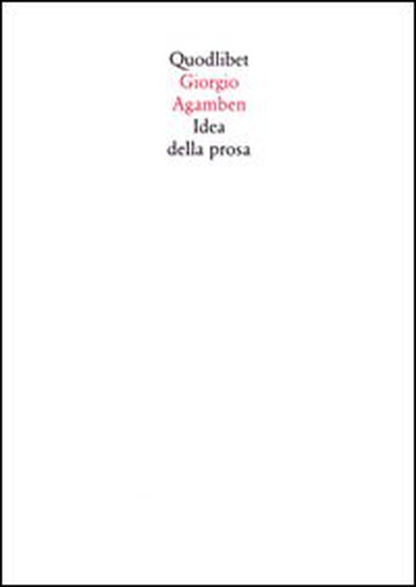 Idea della prosa - Librerie.coop Idea della prosa - Librerie.coop