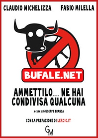 Bufale.net. Ammettilo, ne hai condivisa qualcuna - Librerie.coop