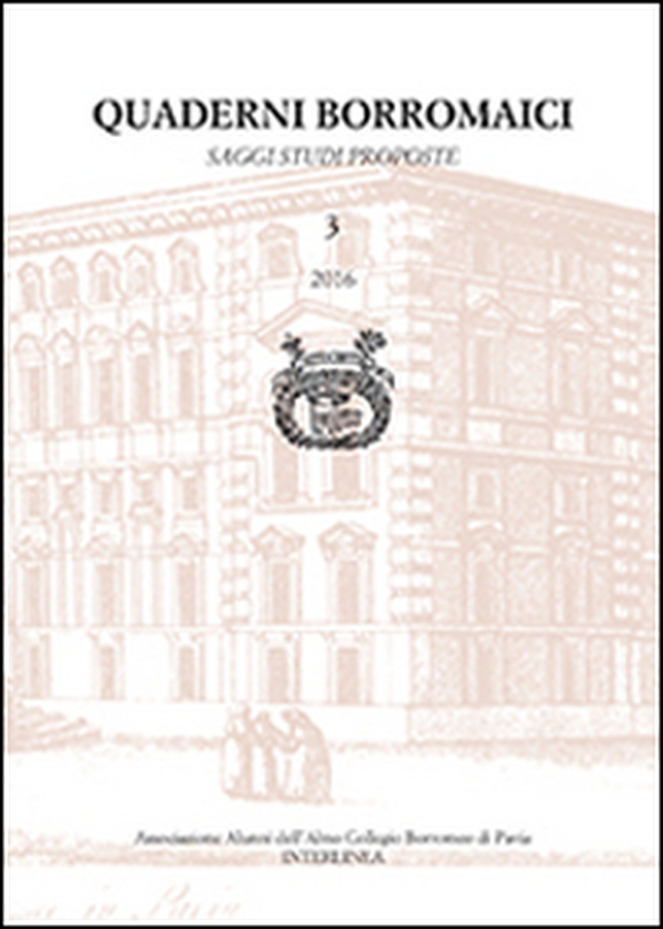 Quaderni Borromaici. Saggi studi proposte. Rivista dell'Associazione Alunni dell'Almo Collegio Borromeo di Pavia - Librerie.coop Quaderni Borromaici. Saggi studi proposte. Rivista dell'Associazione Alunni dell'Almo Collegio Borromeo di Pavia - Librerie.coop