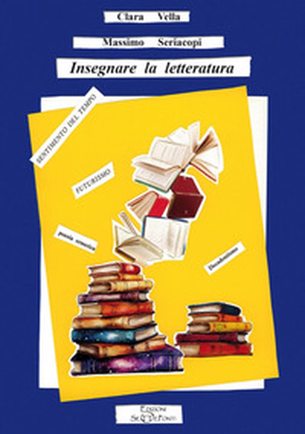 Insegnare la letteratura - Librerie.coop Insegnare la letteratura - Librerie.coop