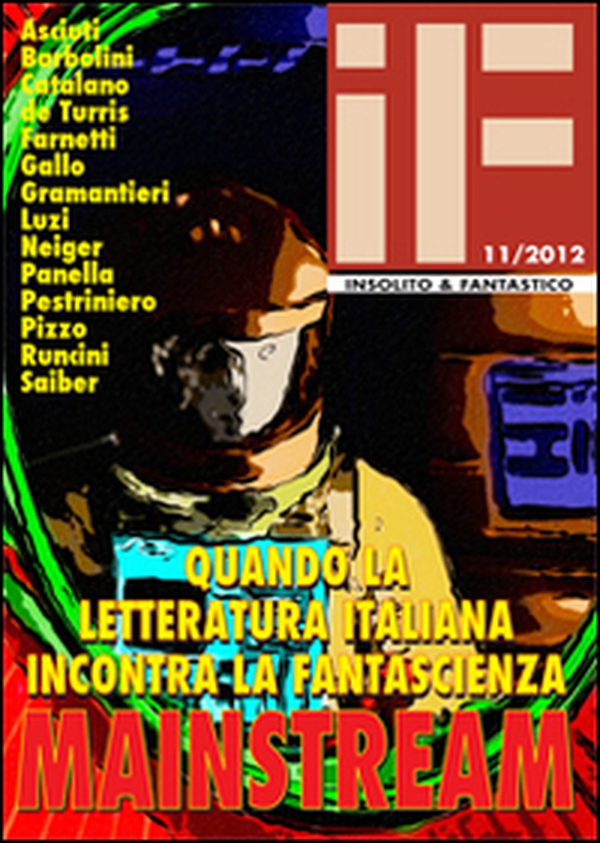Mainstream. Quando la letteratura italiana incontra la fantascienza - Librerie.coop Mainstream. Quando la letteratura italiana incontra la fantascienza - Librerie.coop