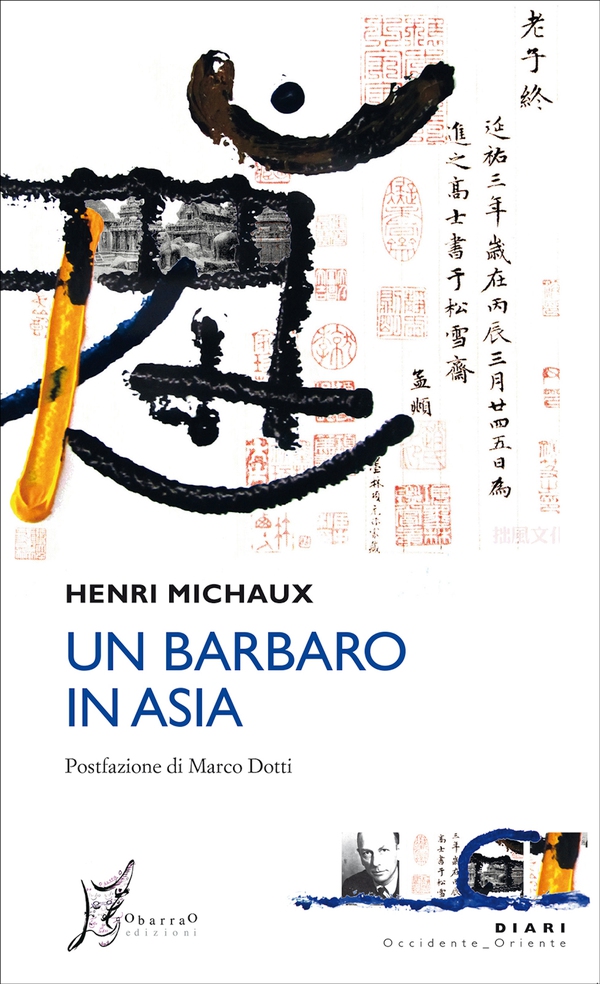 Un barbaro in Asia - Librerie.coop Un barbaro in Asia - Librerie.coop