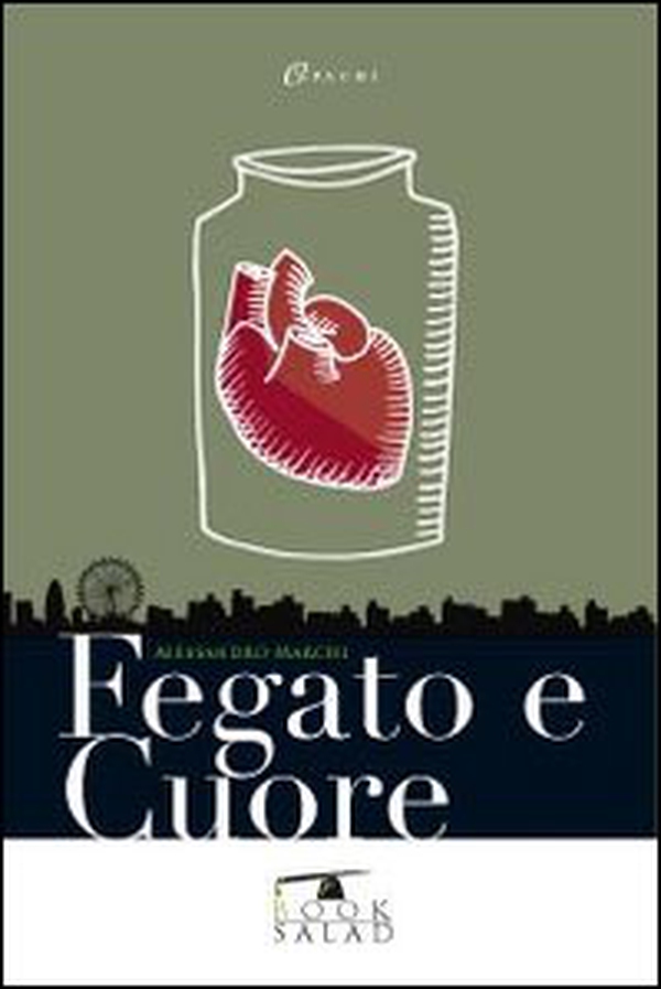 Fegato e cuore - Librerie.coop Fegato e cuore - Librerie.coop