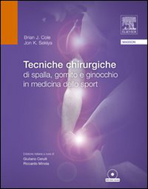 Tecniche chirurgiche di spalla, gomito e ginocchio in medicina dello sport - Librerie.coop