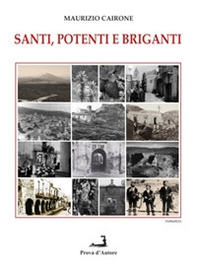 Santi, potenti e briganti - Librerie.coop