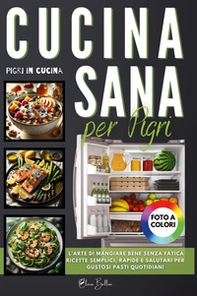 Cucina sana per pigri - Librerie.coop