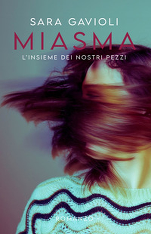 Miasma. L'insieme dei nostri pezzi - Librerie.coop Miasma. L'insieme dei nostri pezzi - Librerie.coop
