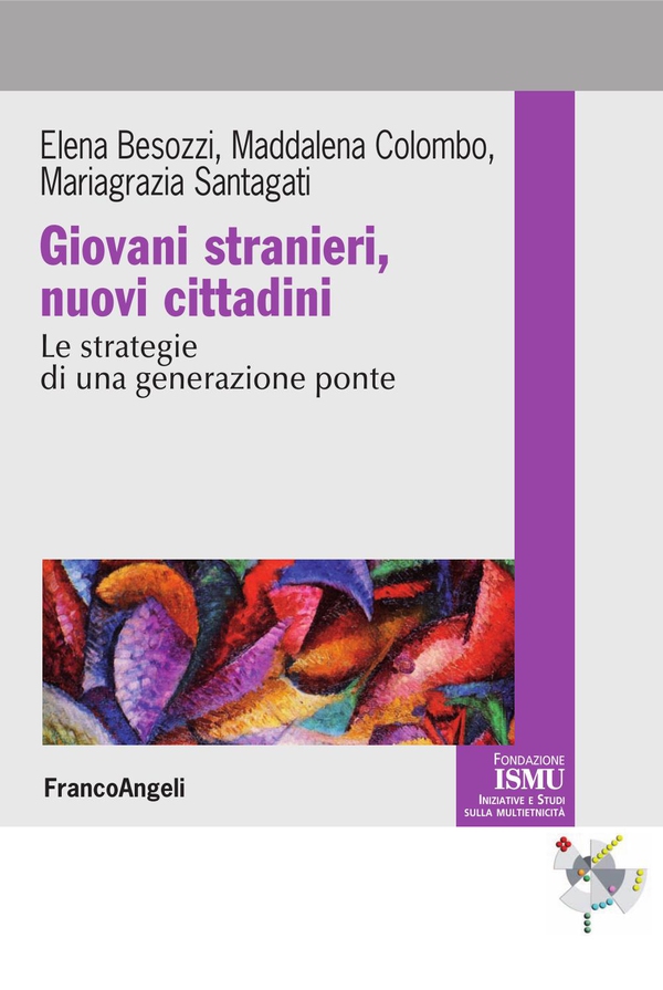 Giovani stranieri, nuovi cittadini. Le strategie di una generazione ponte - Librerie.coop Giovani stranieri, nuovi cittadini. Le strategie di una generazione ponte - Librerie.coop