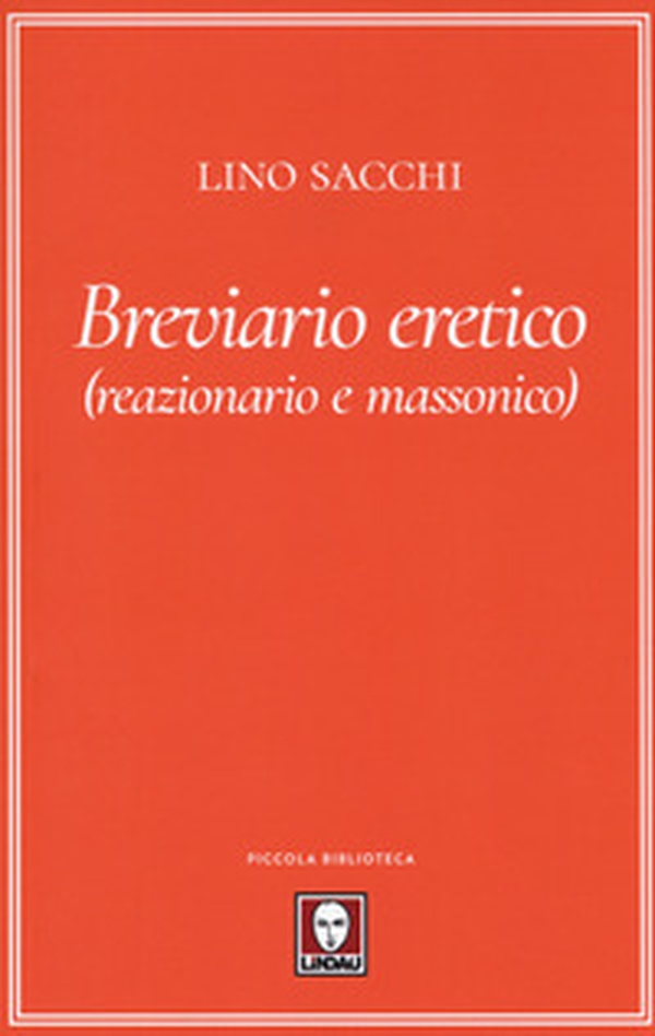 Breviario eretico (reazionario e massonico) - Librerie.coop Breviario eretico (reazionario e massonico) - Librerie.coop