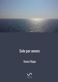 Solo per amore - Librerie.coop