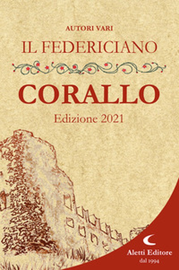 Il Federiciano 2021. Libro corallo - Librerie.coop Il Federiciano 2021. Libro corallo - Librerie.coop