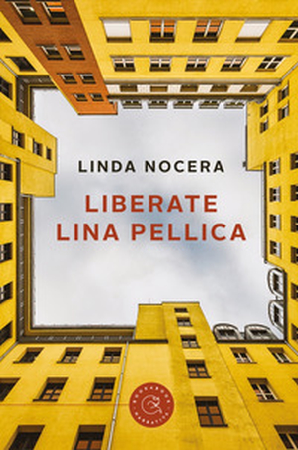 Liberate Lina Pellica - Librerie.coop Liberate Lina Pellica - Librerie.coop
