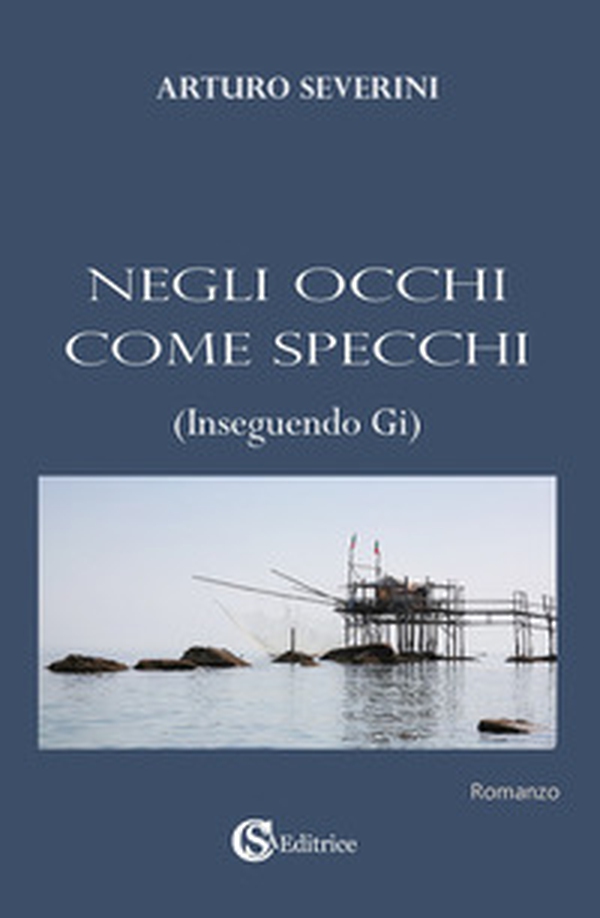 Negli occhi come specchi (Inseguendo Gi) - Librerie.coop Negli occhi come specchi (Inseguendo Gi) - Librerie.coop