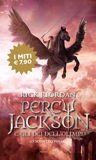 Lo scontro finale. Percy Jackson e gli dei dell'Olimpo - Librerie.coop